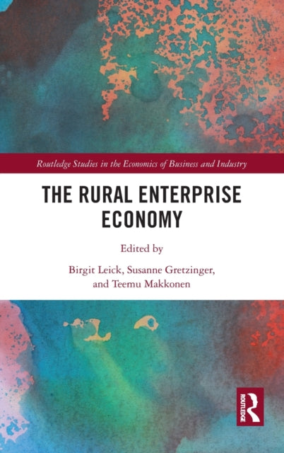 Book cover of: Rural Enterprise Economy. By: Birgit Leick