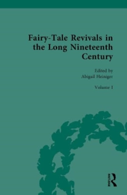 Book cover of: Fairy-Tale Revivals in the Long Nineteenth Century. By: Abigail Heiniger