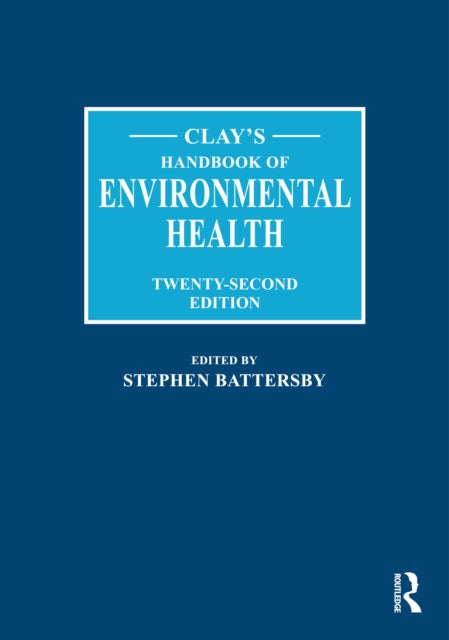 Book cover of: Clay's Handbook of Environmental Health. By: Henry Hurrell Clay