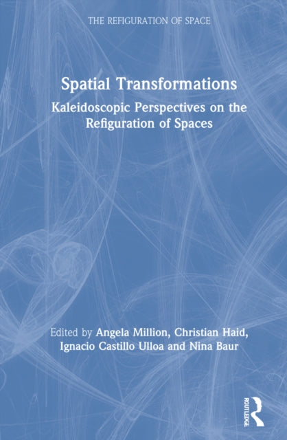 Book cover of: Spatial Transformations. By: Angela Million