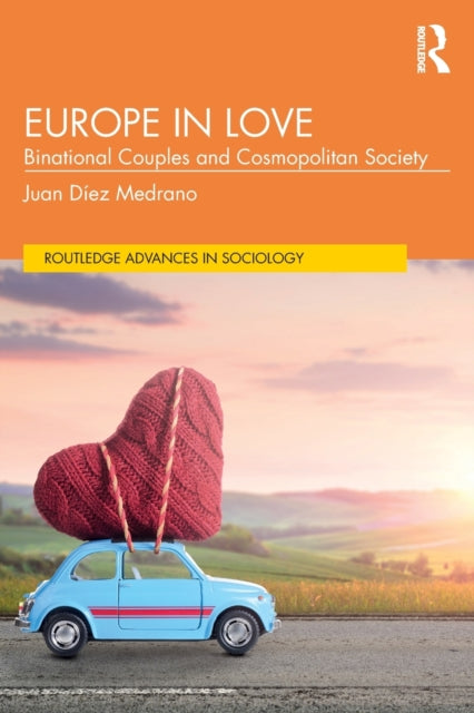 Book cover of: Europe in Love. By: Juan Díez Medrano