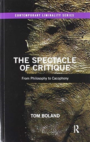 The Spectacle of Critique
