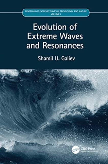 Book cover of: Evolution of Extreme Waves and Resonances. By: Shamil U. Galiev