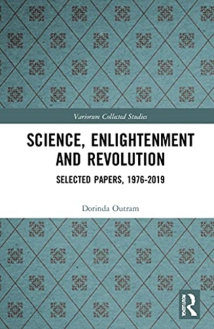 Book cover of: Science, Enlightenment and Revolution. By: Dorinda Outram