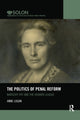 Book cover of: Politics of Penal Reform