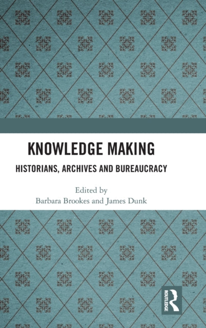 Book cover of: Knowledge Making. By: Barbara Brookes
