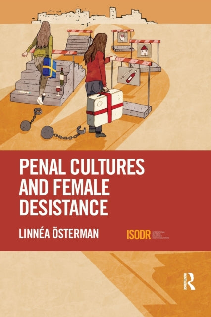 Book cover of: Penal Cultures and Female Desistance