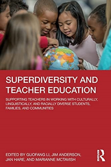 Book cover of: Superdiversity and Teacher Education. By: Guofang Li