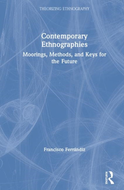 Book cover of: Contemporary Ethnographies. By: Francisco Ferrándiz