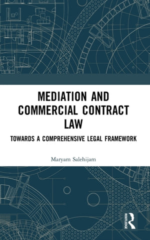 Mediation and Commercial Contract Law