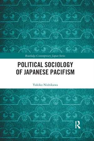 Political Sociology of Japanese Pacifism