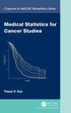 Book cover of: Medical Statistics for Cancer Studies. By: Trevor F. Cox