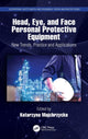 Book cover of: Head, Eye, and Face Personal Protective Equipment. By: Katarzyna Majchrzycka
