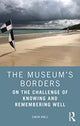 Book cover of: Museum’s Borders. By: Simon Knell