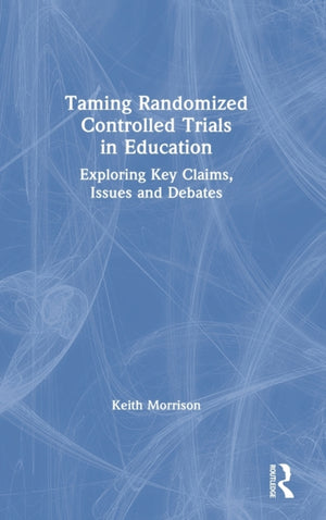 Taming Randomized Controlled Trials in Education