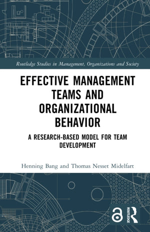 Effective Management Teams and Organizational Behavior