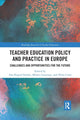 Book cover of: Teacher Education Policy and Practice in Europe. By: Ana Raquel Simões