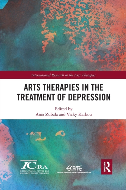 Book cover of: Arts Therapies in the Treatment of Depression. By: Ania Zubala