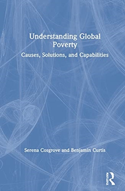 Book cover of: Understanding Global Poverty. By: Serena Cosgrove