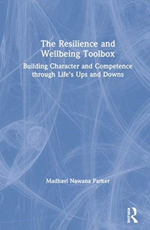 The Resilience and Wellbeing Toolbox