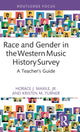Book cover of: Race and Gender in the Western Music History Survey. By: Horace J. Maxile