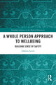 Book cover of: Whole Person Approach to Wellbeing. By: Johanna Lynch