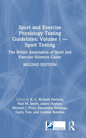 Sport and Exercise Physiology Testing Guidelines: Volume I - Sport Testing