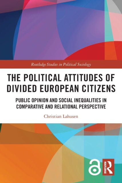 Book cover of: Political Attitudes of Divided European Citizens. By: Christian Lahusen