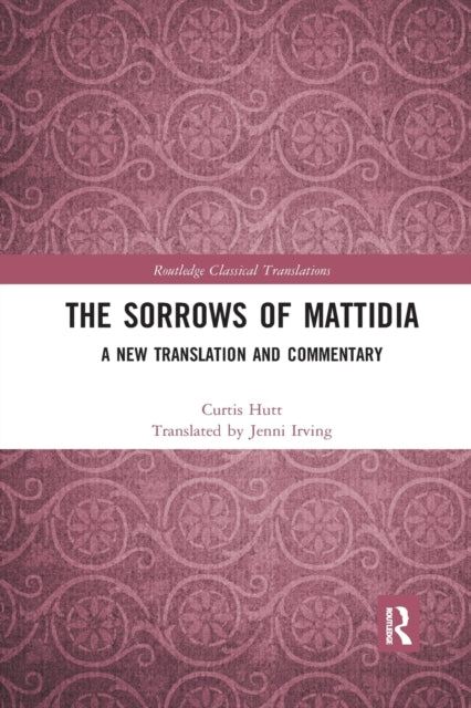 Book cover of: Sorrows of Mattidia. By: Curtis Hutt