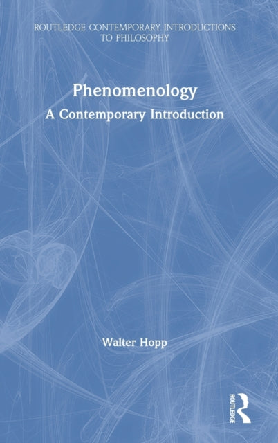 Book cover of: Phenomenology. By: Walter Hopp