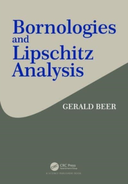 Book cover of: Bornologies and Lipschitz Analysis. By: Gerald Beer