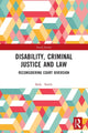 Book cover of: Disability, Criminal Justice and Law. By: Linda Steele