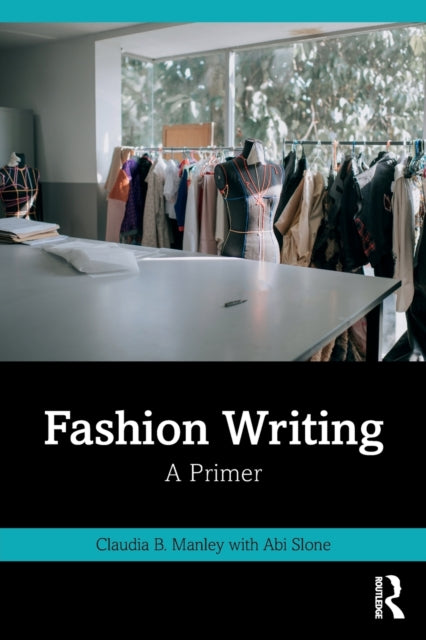 Book cover of: Fashion Writing. By: Claudia Manley