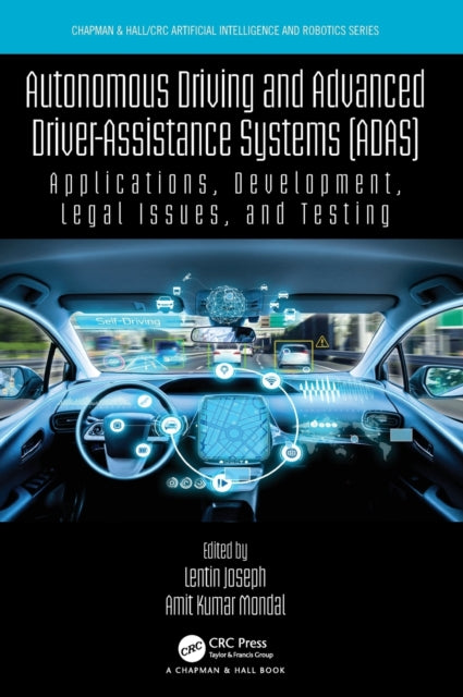 Book cover of: Autonomous Driving and Advanced Driver-Assistance Systems (ADAS). By: Lentin Joseph