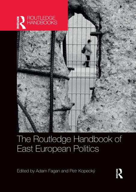 Book cover of: Routledge Handbook of East European Politics. By: Adam Fagan