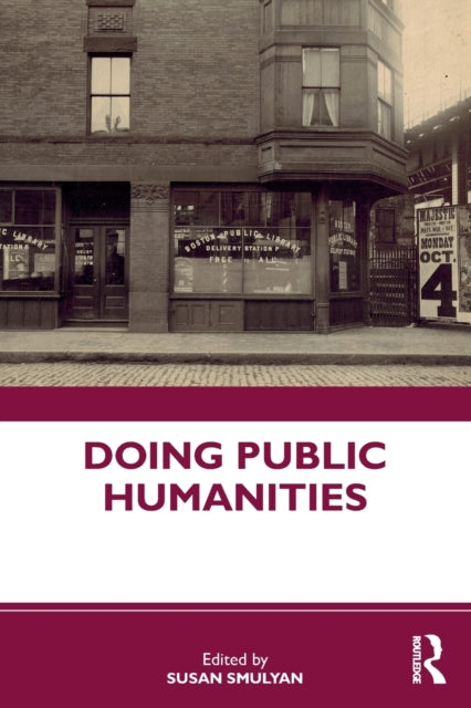Book cover of: Doing Public Humanities. By: Susan Smulyan