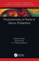 Book cover of: Phytochemistry of Plants of Genus Phyllanthus. By: Brijesh Kumar