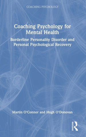 Coaching Psychology for Mental Health