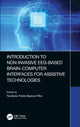 Book cover of: Introduction to Non-Invasive EEG-Based Brain-Computer Interfaces for Assistive Technologies. By: Teodiano Freire Bastos-Filho