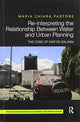 Book cover of: Re-interpreting the Relationship Between Water and Urban Planning. By: Maria Chiara Pastore