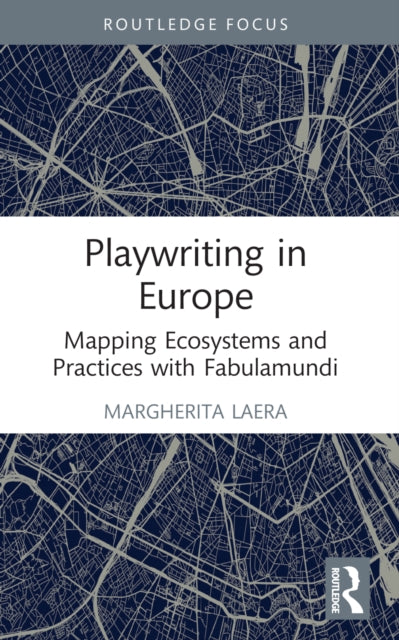 Book cover of: Playwriting in Europe. By: Margherita Laera