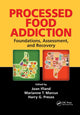 Book cover of: Processed Food Addiction. By: Joan Ifland