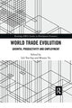 Book cover of: World Trade Evolution. By: Lili Yan Ing