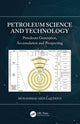 Book cover of: Petroleum Science and Technology. By: Muhammad Abdul Quddus