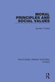 Book cover of: Moral Principles and Social Values. By: Jennifer Trusted