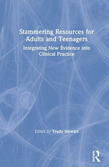 Book cover of: Stammering Resources for Adults and Teenagers. By: Trudy Stewart