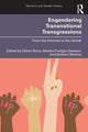 Book cover of: Engendering Transnational Transgressions. By: Eileen Boris
