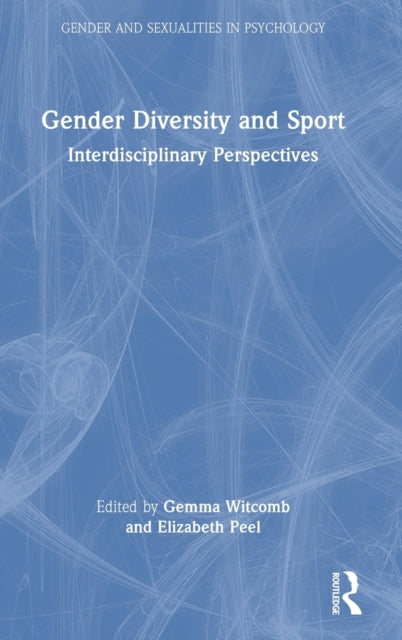 Book cover of: Gender Diversity and Sport. By: Gemma Witcomb