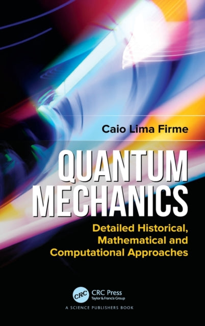 Book cover of: Quantum Mechanics. By: Caio Lima Firme