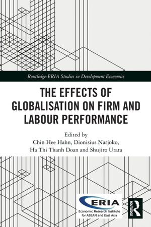 Effects of Globalisation on Firm and Labour Performance